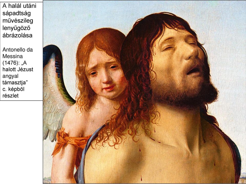 Antonello da Messina (1476): A