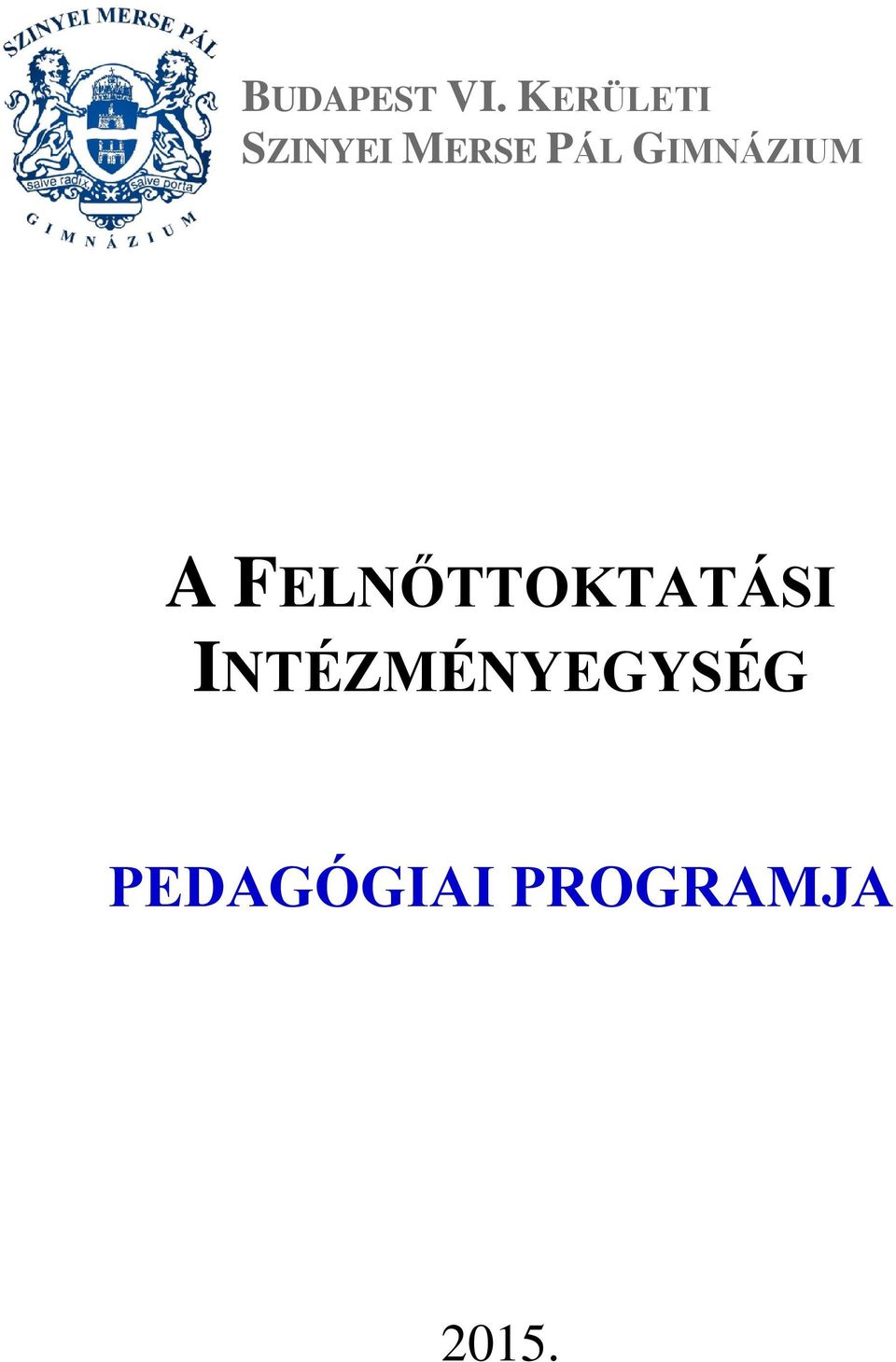 GIMNÁZIUM A FELNŐTTOKTATÁSI