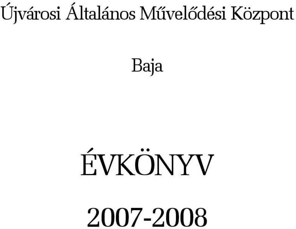 Mûvelõdési