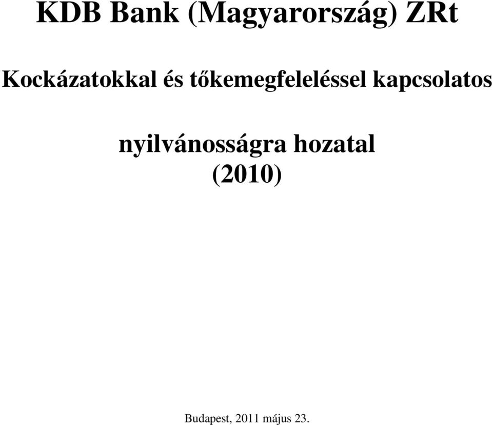tőkemegfeleléssel kapcsolatos