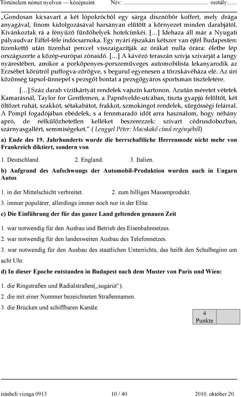 Egy nyári éjszakán kétszer van éjfél Budapesten: tizenkettő után tizenhat perccel visszaigazítják az órákat nulla órára: életbe lép országszerte a közép-európai zónaidő.