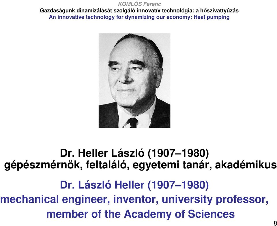 László Heller (1907 1980) mechanical engineer,