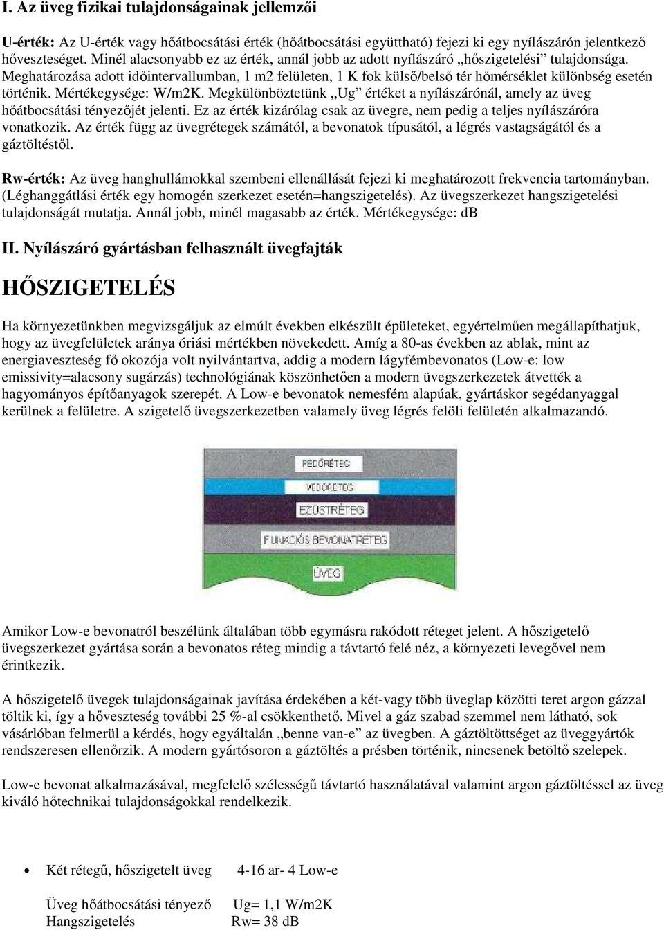 HŐSZIGETELÉS. I. Az üveg fizikai tulajdonságainak jellemzői. II. Nyílászáró  gyártásban felhasznált üvegfajták - PDF Free Download