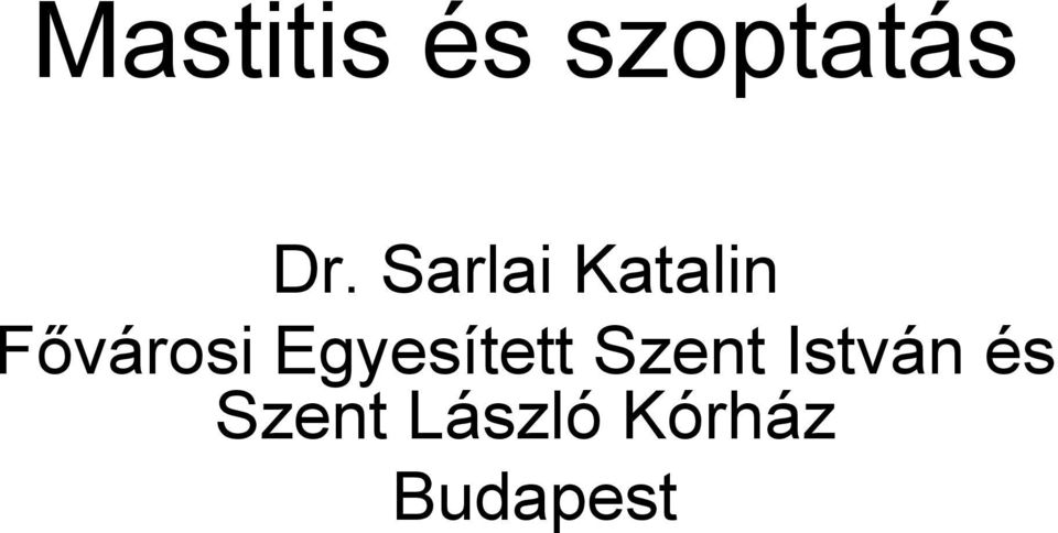 Egyesített Szent István és