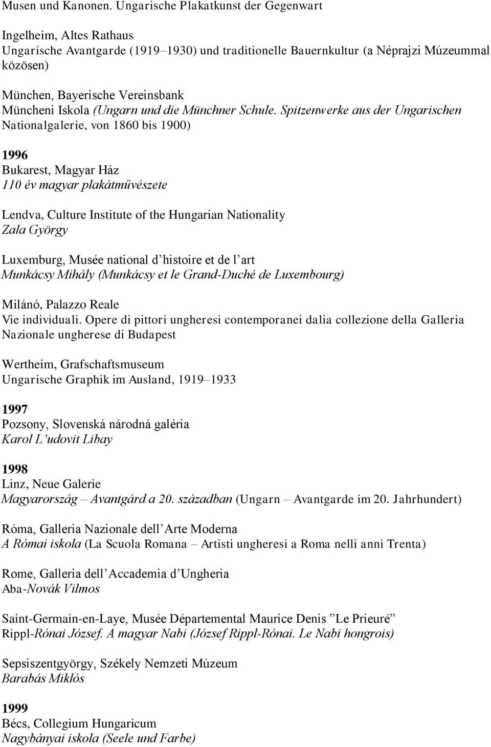 Iskola (Ungarn und die Münchner Schule.