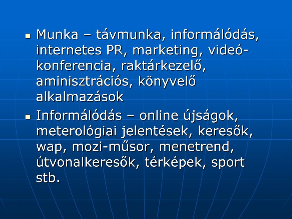 alkalmazások Informálódás online újságok, meterológiai