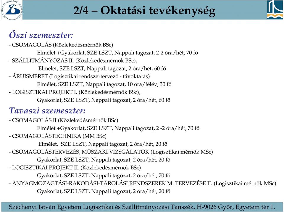 LOGISZTIKAI PROJEKT I.