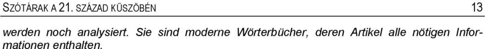 analysiert.