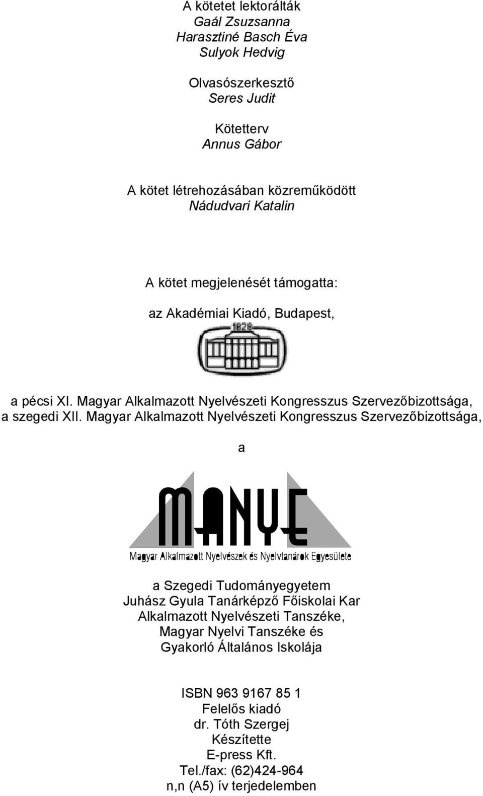 Magyar Alkalmazott Nyelvészeti Kongresszus Szervezőbizottsága, a szegedi XII.
