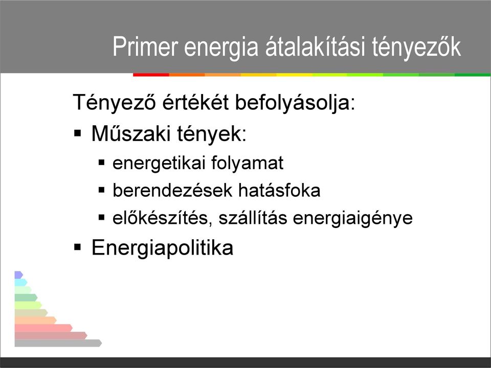 energetikai folyamat berendezések hatásfoka