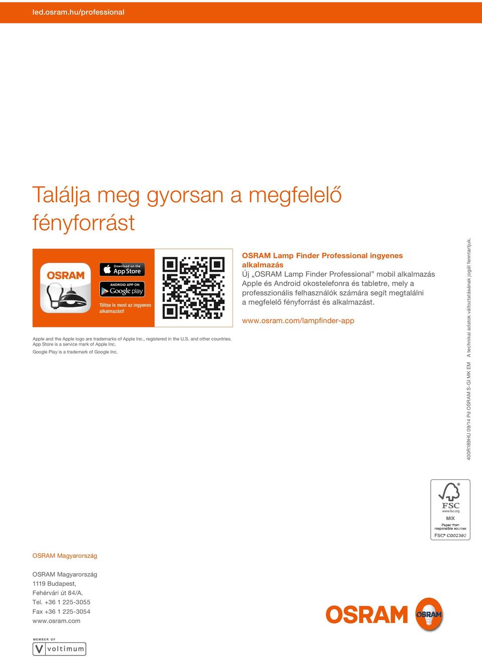 OSRAM Lamp Finder Professional ingyenes alkalmazás Új OSRAM Lamp Finder Professional mobil alkalmazás Apple és Android okostelefonra és tabletre, mely a professzionális felhasználók számára
