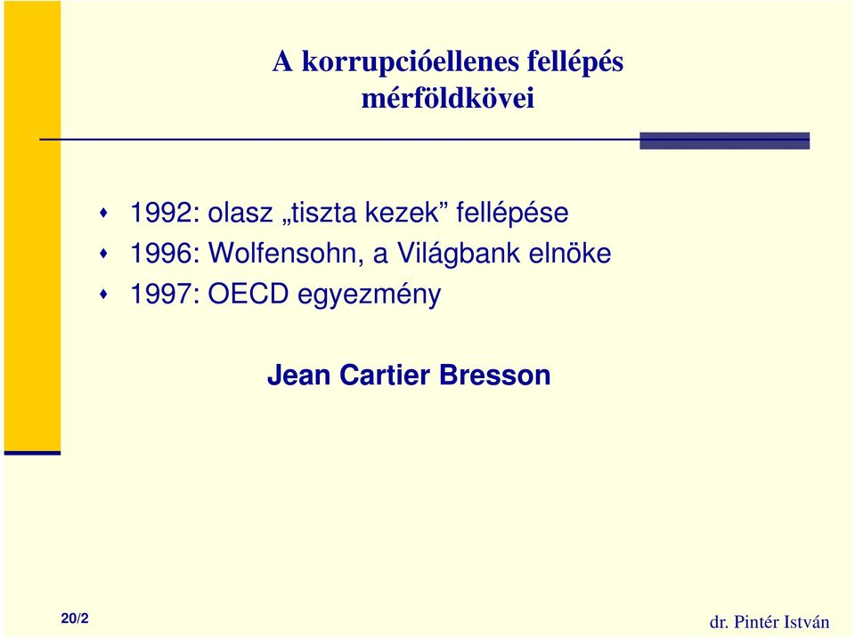 fellépése 1996: Wolfensohn, a Világbank