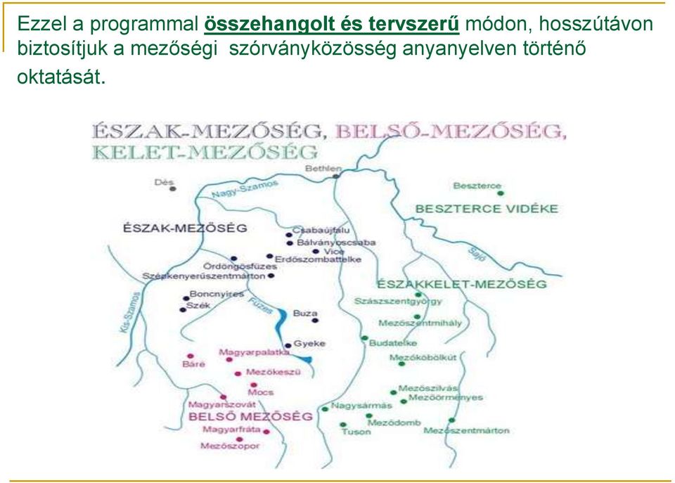 biztosítjuk a mezőségi