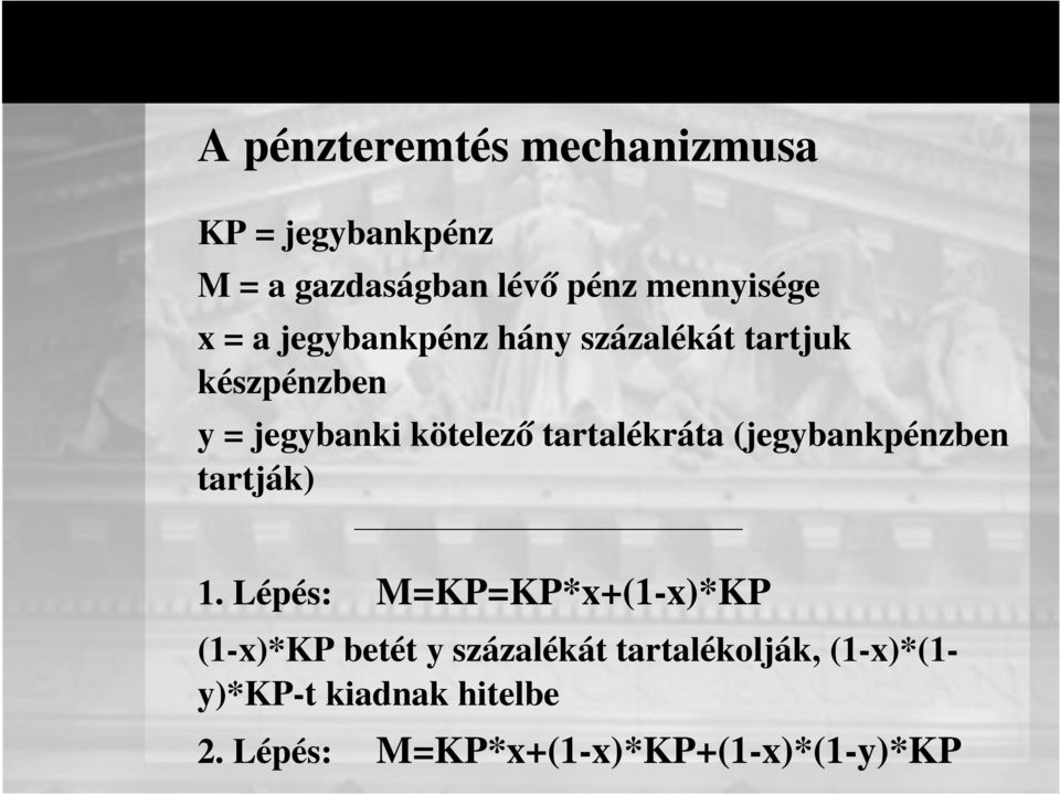 tartalékráta (jegybankpénzben tartják) 1.