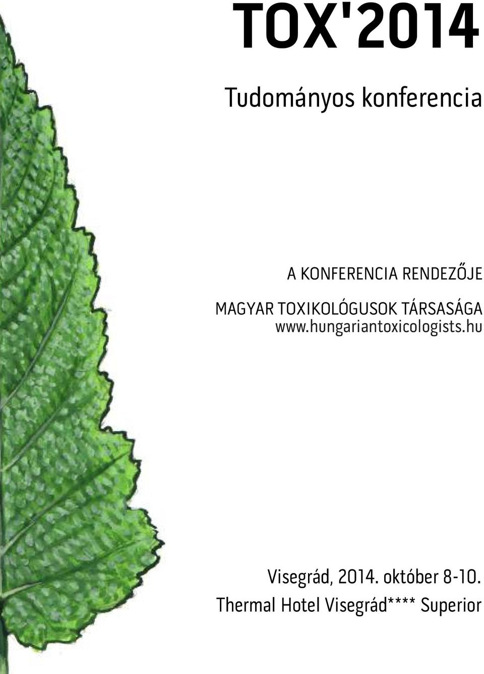 hungariantoxicologists.hu Visegrád, 2014.