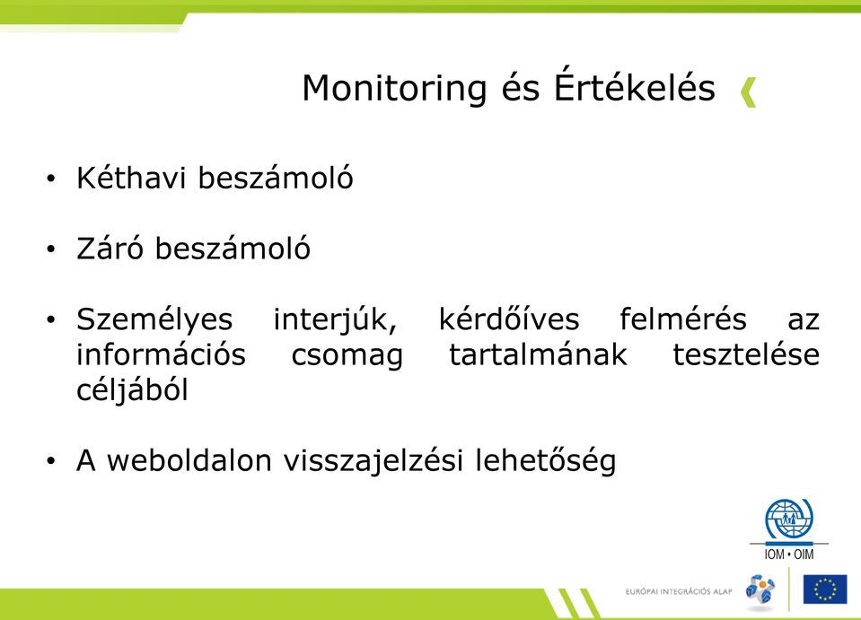 felmérés az információs csomag tartalmának