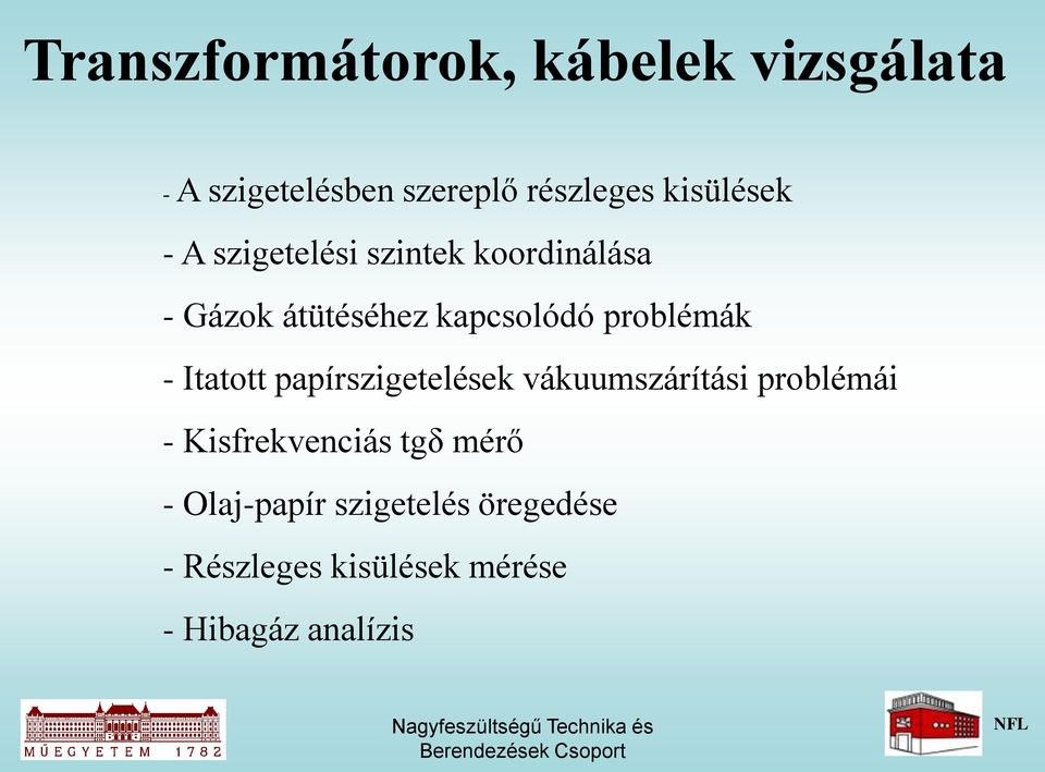 problémák - Itatott papírszigetelések vákuumszárítási problémái - Kisfrekvenciás