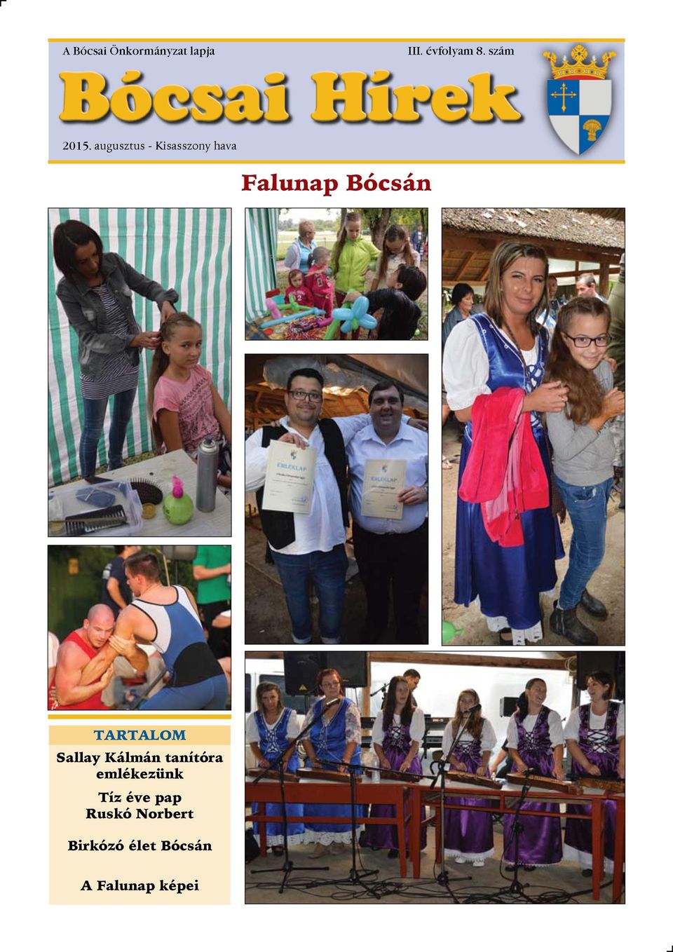 augusztus - Kisasszony hava Falunap Bócsán