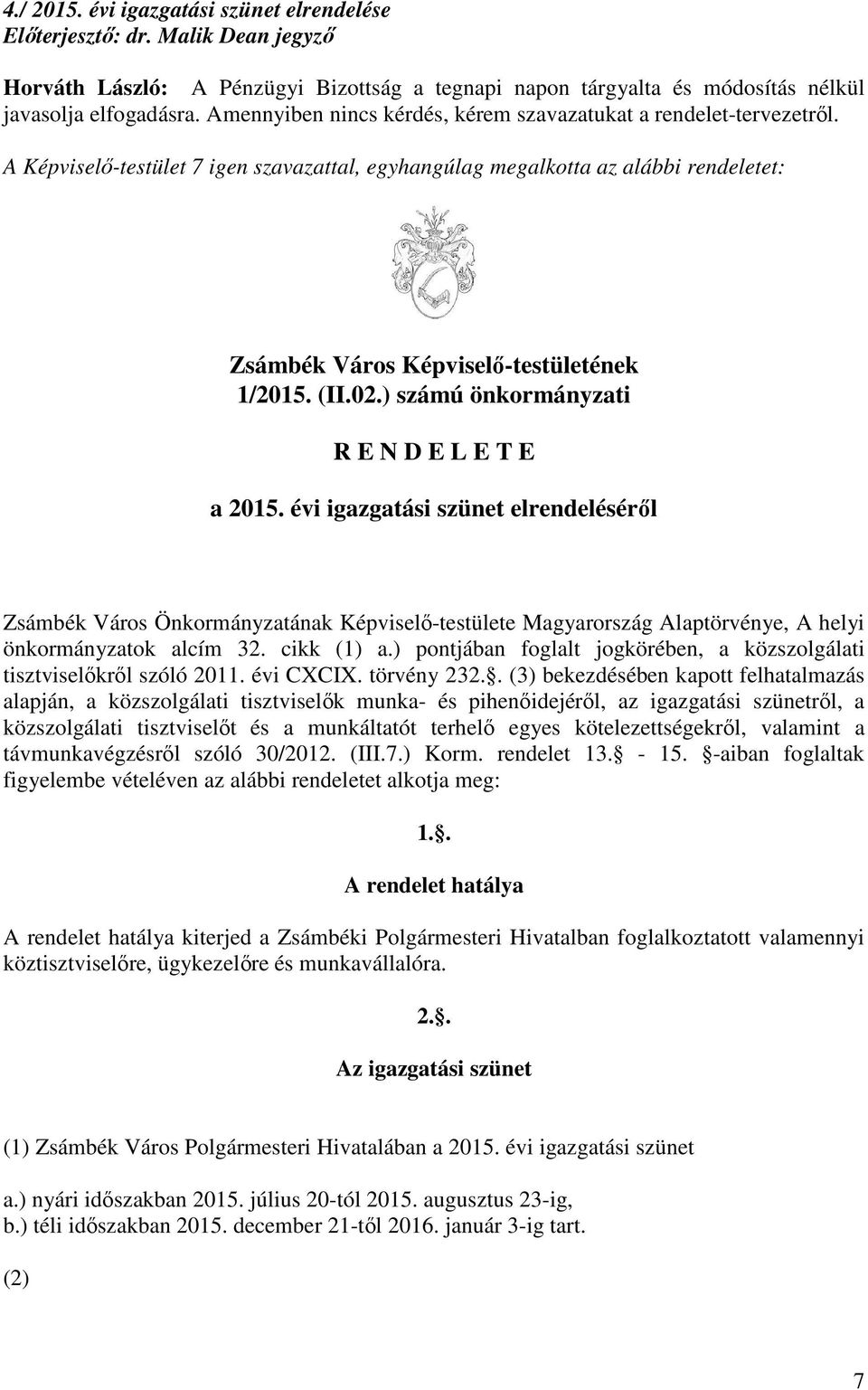 (II.02.) számú önkormányzati R E N D E L E T E a 2015.