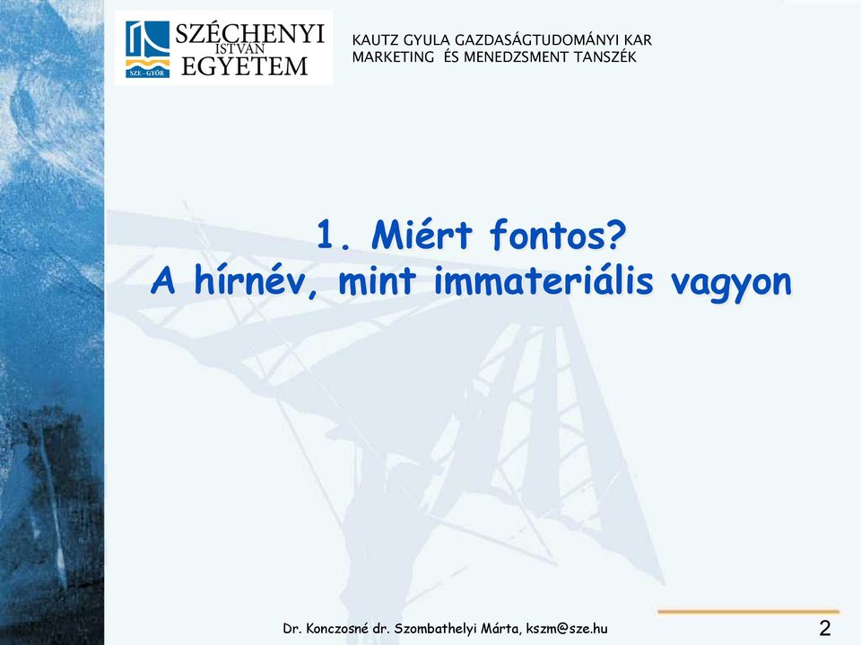 A hírnév,