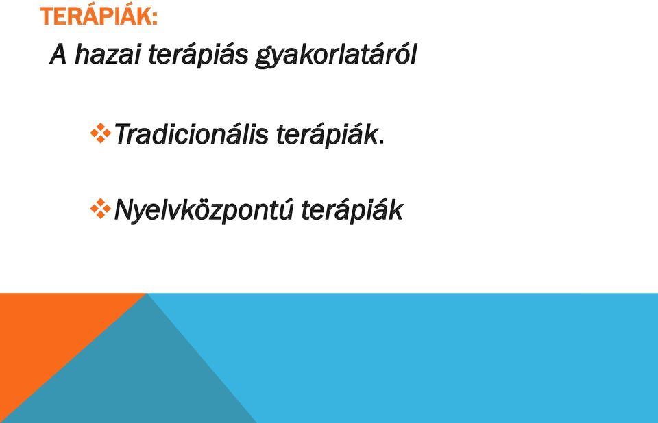 gyakorlatáról