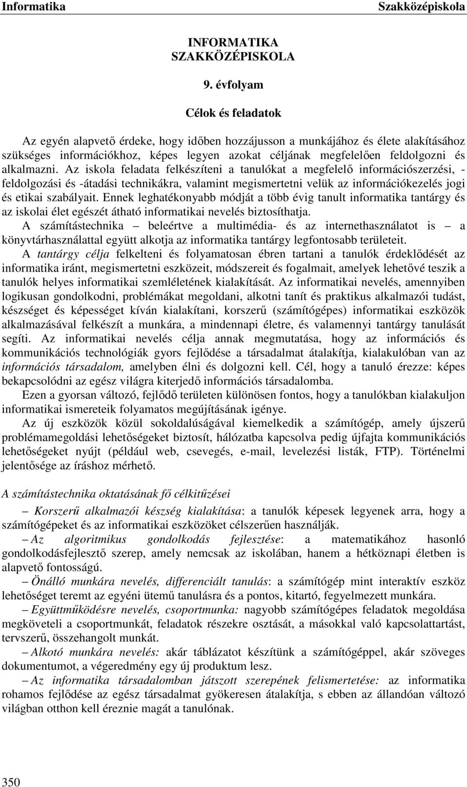alkalmazni.