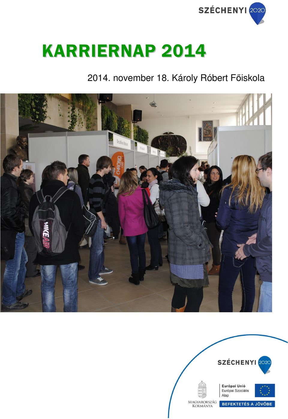 2014. november 18. Károly Róbert Főiskola - PDF Ingyenes letöltés