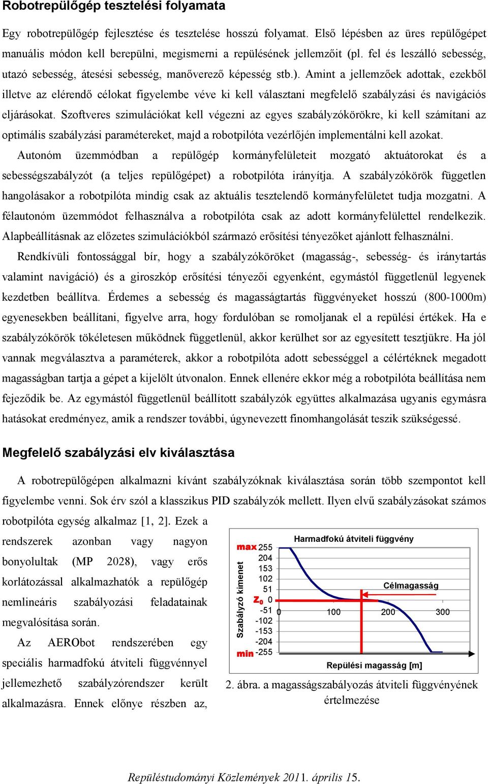 HIL SZIMULÁCIÓ ROBOTPILÓTA FEJLESZTÉSBEN - PDF Ingyenes letöltés