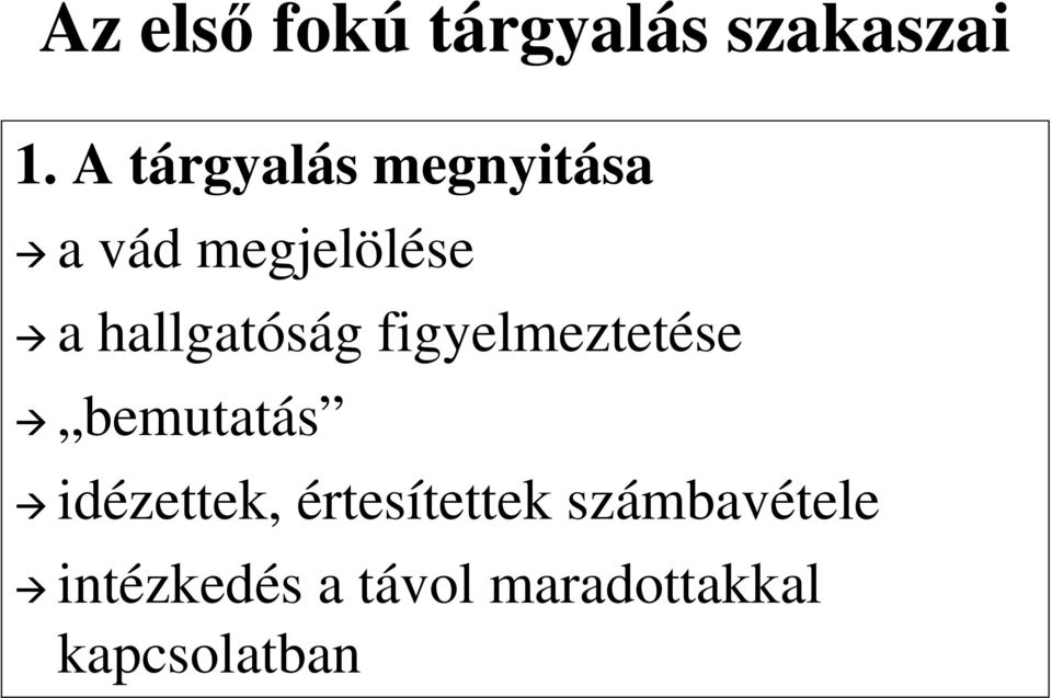 hallgatóság figyelmeztetése bemutatás idézettek,