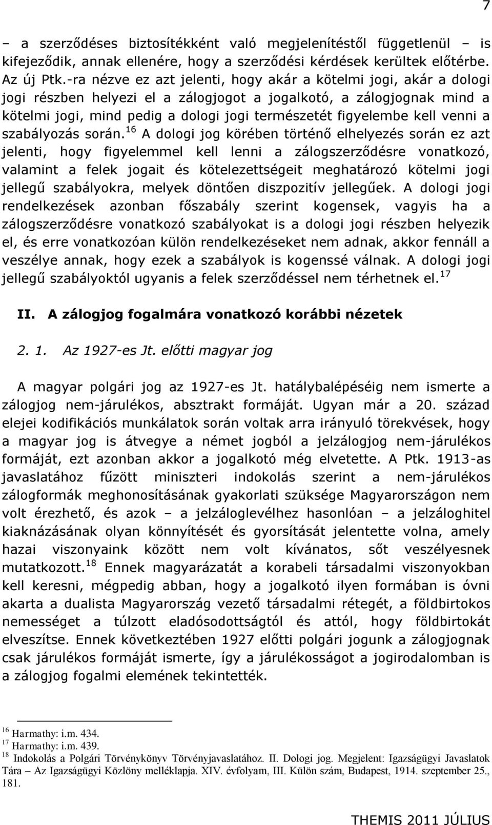 kell venni a szabályozás során.