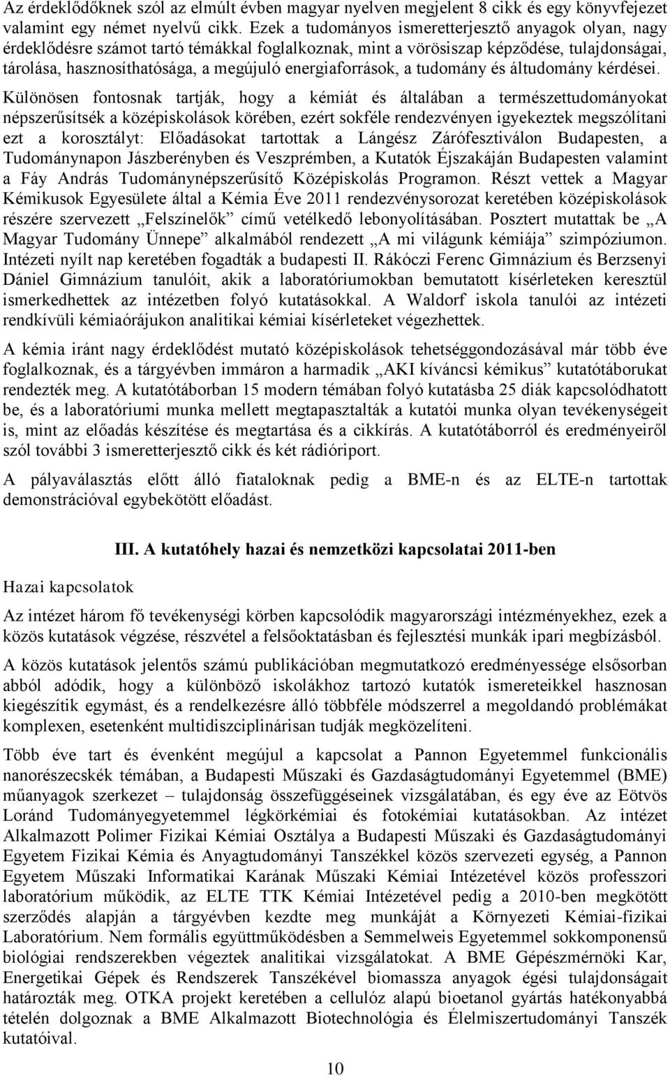 energiaforrások, a tudomány és áltudomány kérdései.