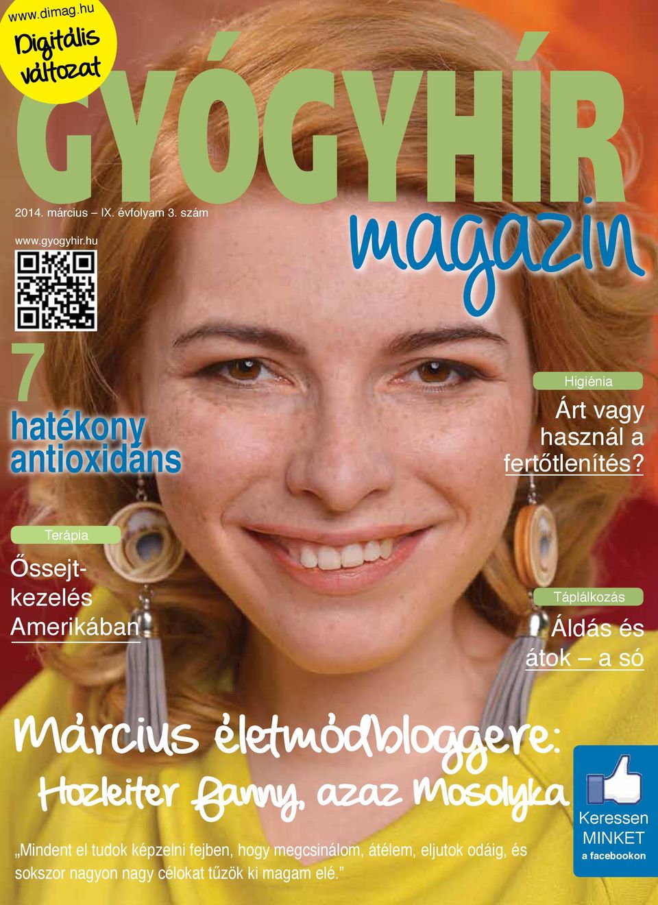Terápia Őssejtkezelés Amerikában Táplálkozás Áldás és átok a só Március életmódbloggere: Hozleiter Fanny,