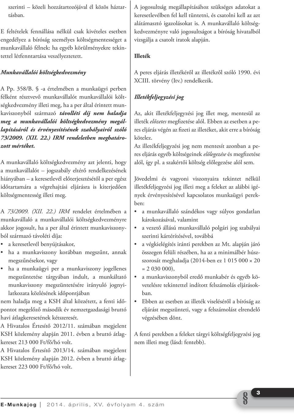 Munkavállalói költségkedvezmény A Pp. 358/B.