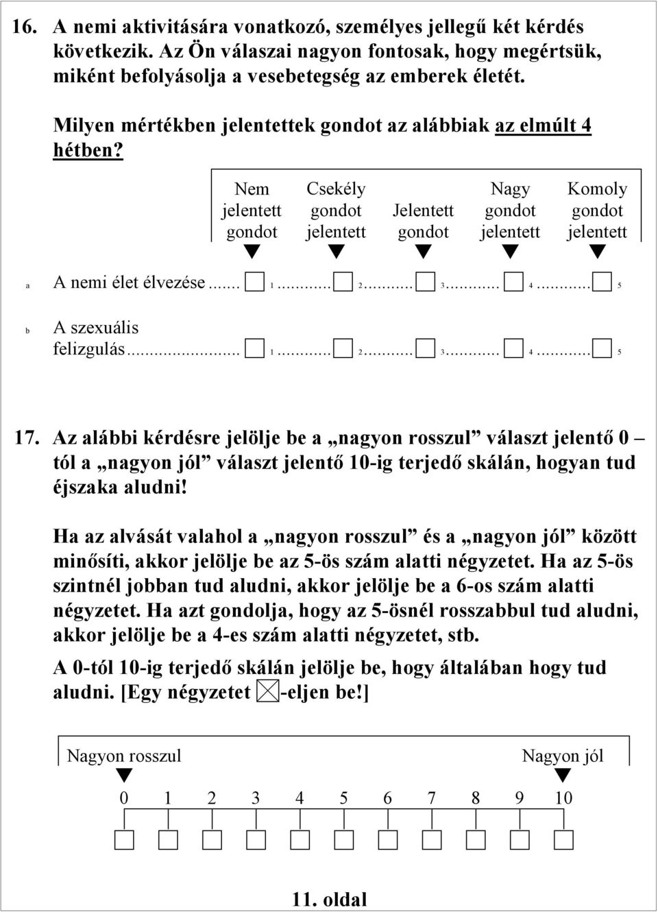 .. 2... 3... 4... 5 b A szexuális felizgulás... 1... 2... 3... 4... 5 17.