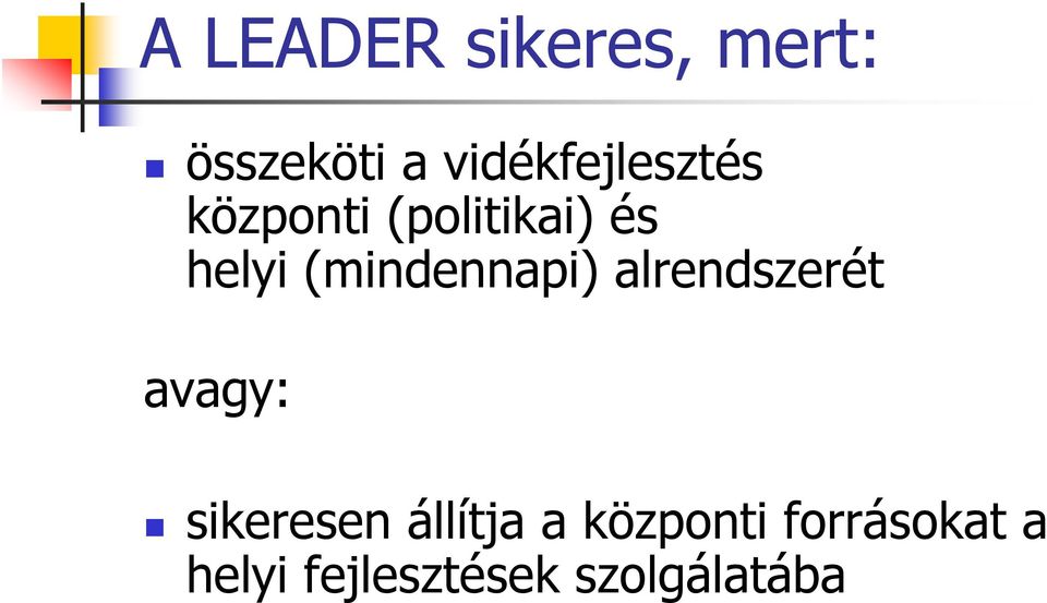 (mindennapi) alrendszerét avagy: sikeresen