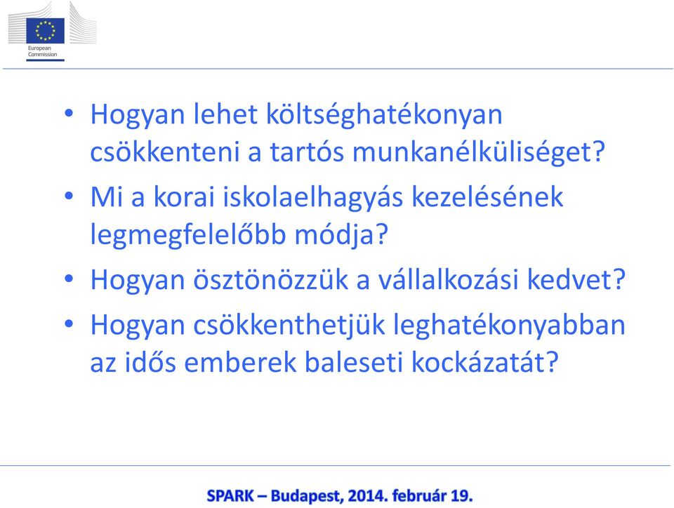Mi a korai iskolaelhagyás kezelésének legmegfelelőbb módja?