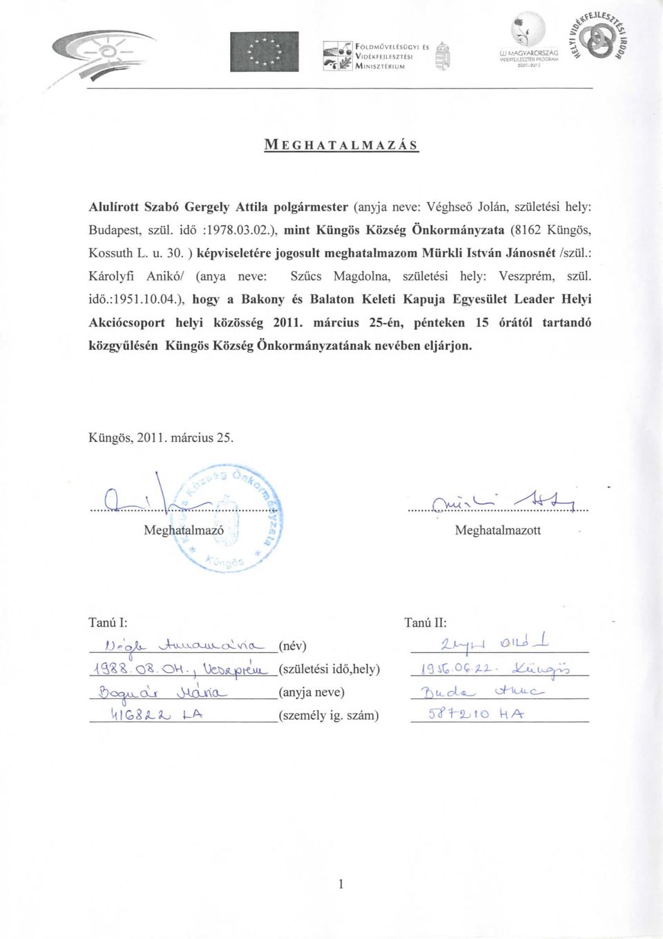 : Karolyfl Aniko/ (anya neve: Sziics Magdolna, szuletesi hely: Veszprem, sziil. ido.: 1951.10.04.