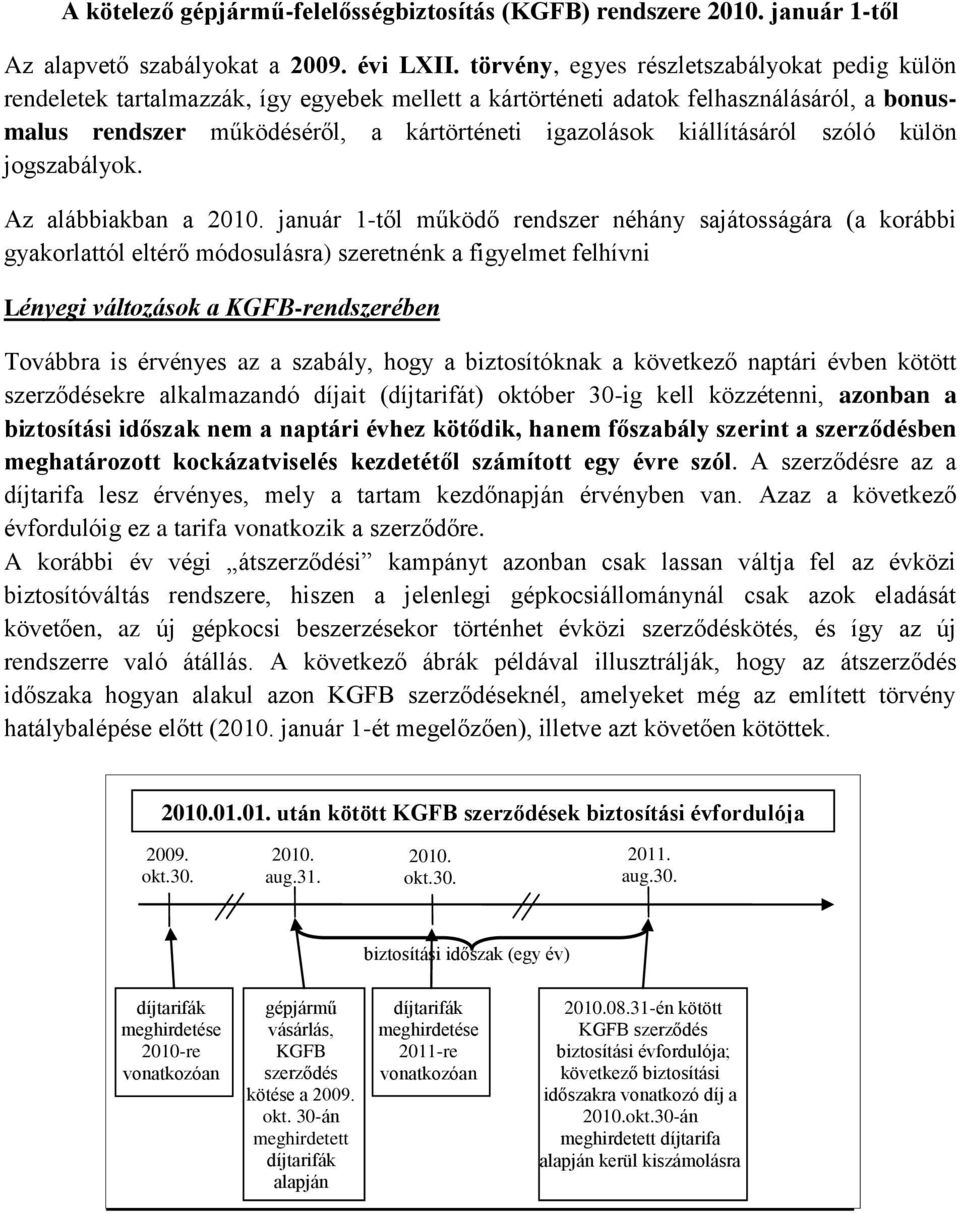 kiállításáról szóló külön jogszabályok.