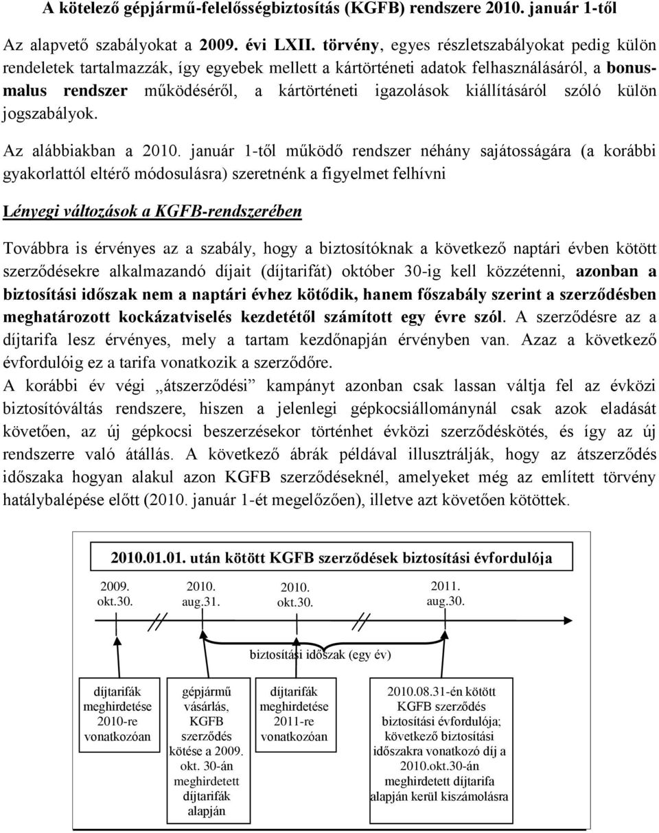 kiállításáról szóló külön jogszabályok.