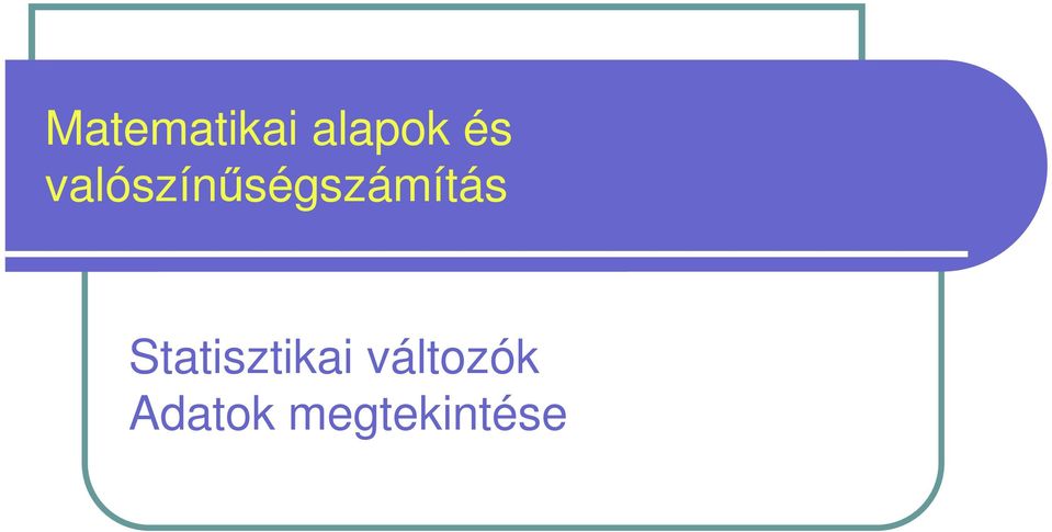 valószínőségszámítás