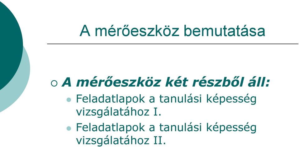 tanulási képesség vizsgálatához I.