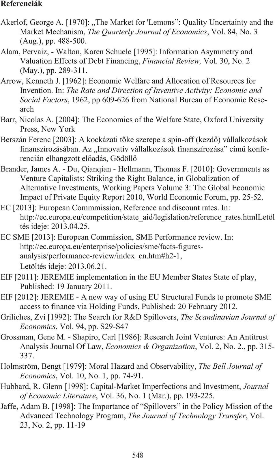 [1962]: Economic Welfare and Allocation of Resources for Invention.