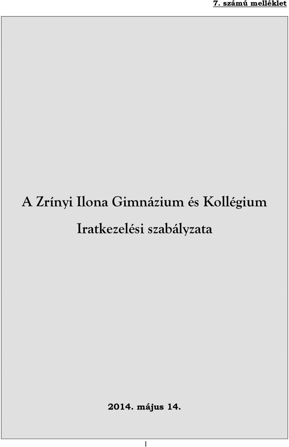 és Kollégium