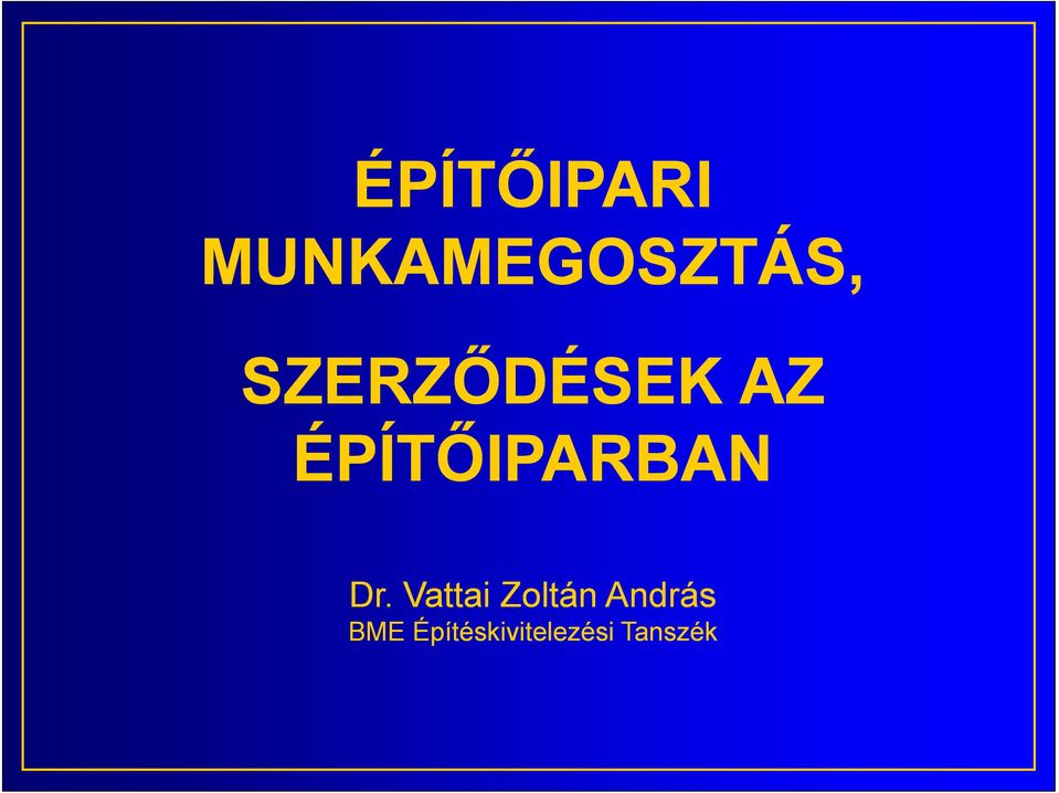 Dr. Vattai Zoltán András