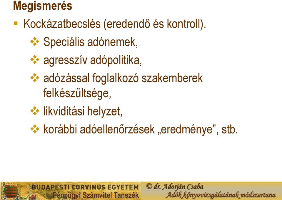 adózással foglalkozó szakemberek felkészültsége,