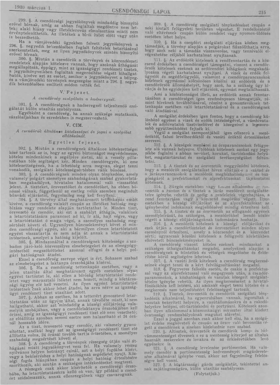j övdéki ügykbn fv jgyzőkönyvk ) 96 ngydik b1{zdséb n fg fék brásáv s zrk szk mg z Iy n j gyzőkö nyvk szinén biznyíó rv bir nk 300 Miu án csn dőrö k örvény k és közrndészi rnd ;pj án kö vr;n k hgy