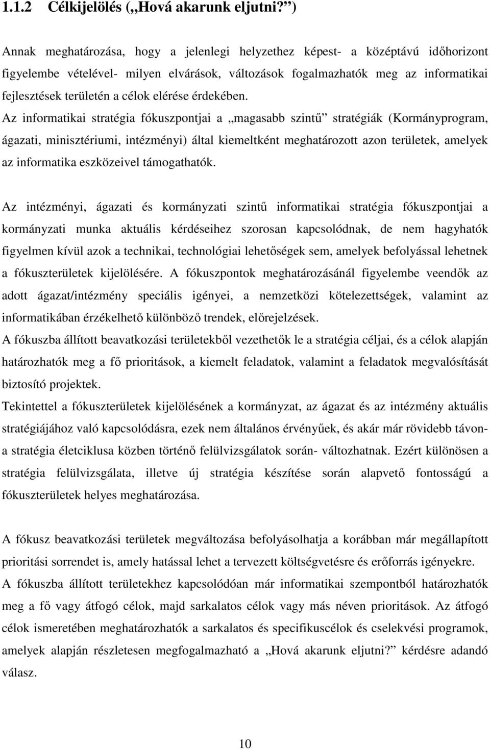 elérése érdekében.
