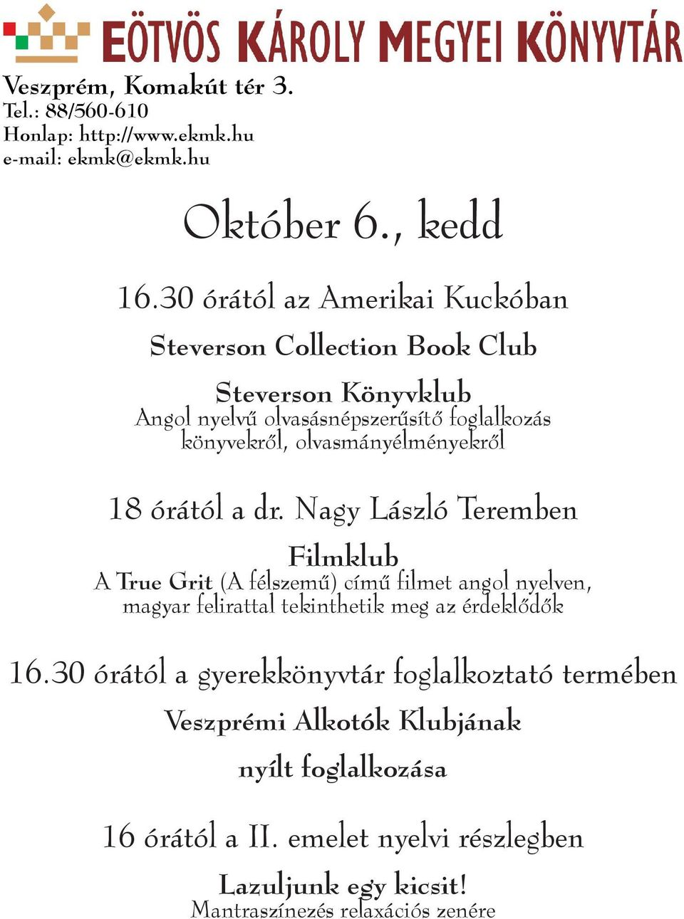 könyvekről, olvasmányélményekről 18 órától a dr.