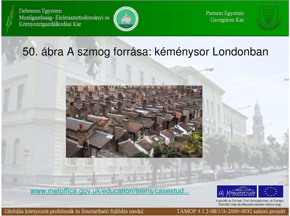 Londonban www.metoffice.