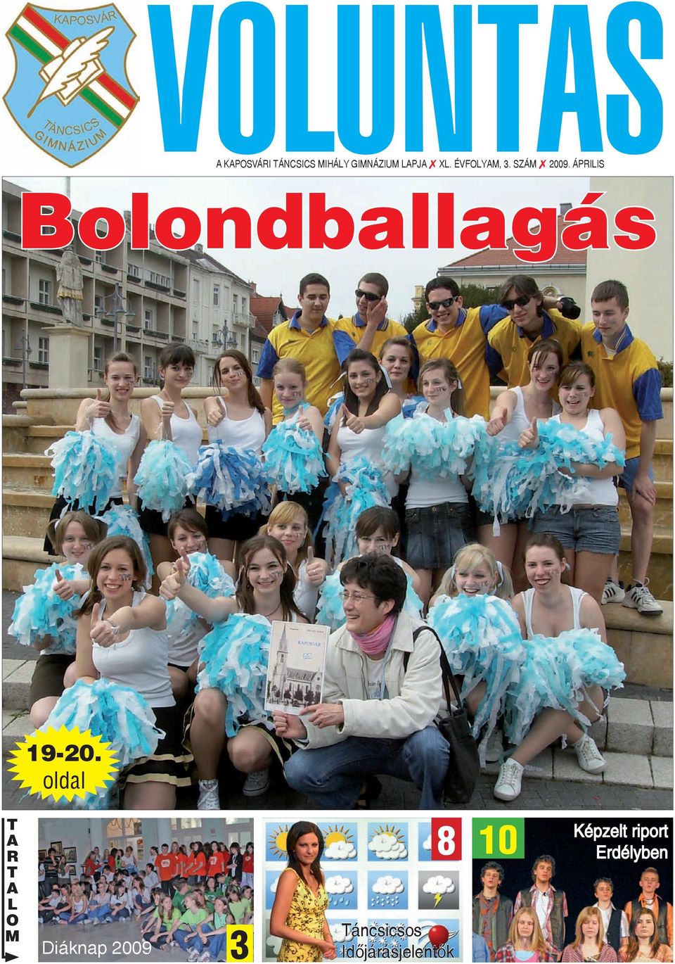 Április Bolondballagás 19-20.